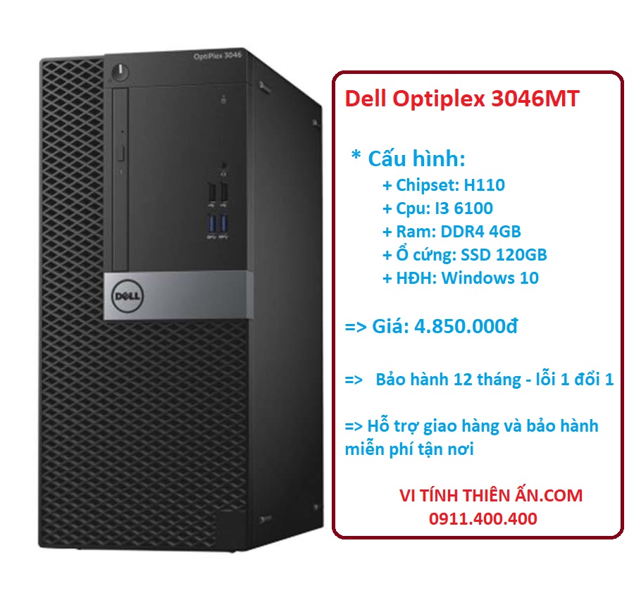 Máy bộ Dell Optiplex 3046MT : I3 6100 / DDR4 4GB / SSD 120GB