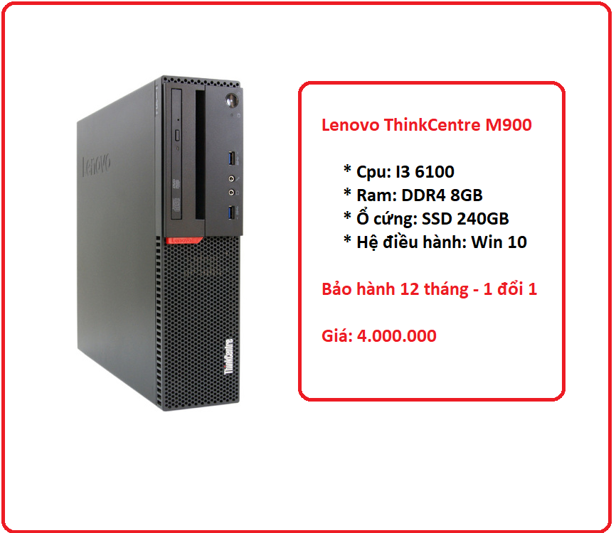 Máy văn phòng Lenovo M900 i3 6100 / Ram 8GB / SSD 240GB