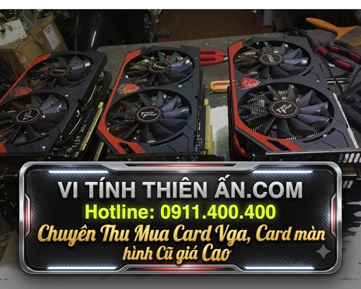 Thu mua card VGA cũ TP.HCM